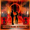 Kuda-Kwashé - Match Made in Mayhem - Single